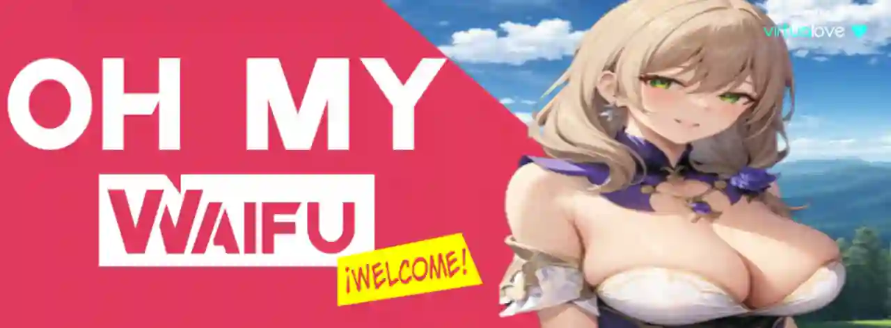 OH My Waifu