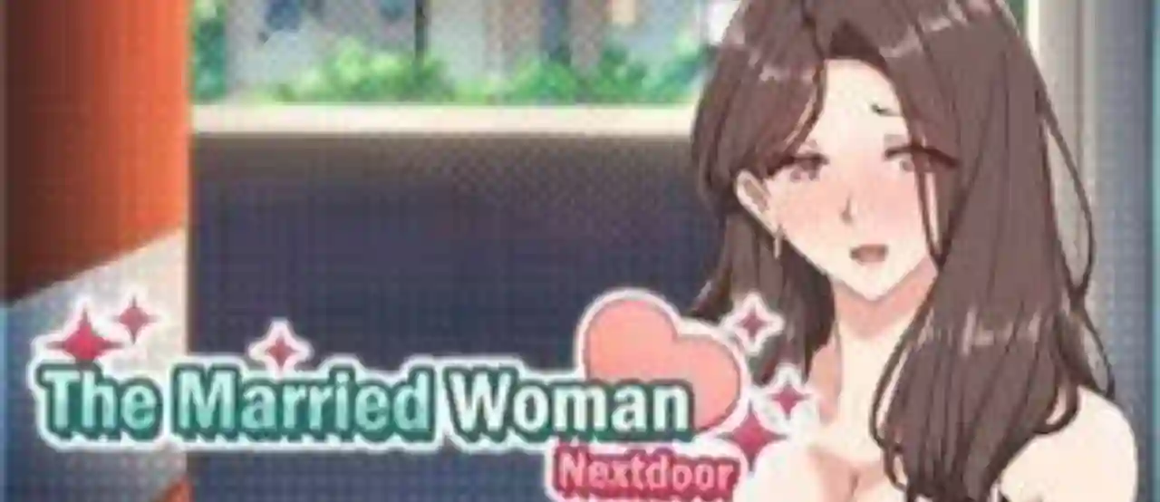 The Married Woman Nextdoor